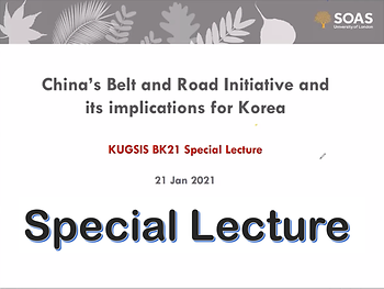 BK21 Special Lecture: China's Belt and Road Initiative and Its Implications for Korea 이미지